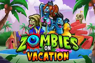 ZOMBIES ON VACATION?v=6.0